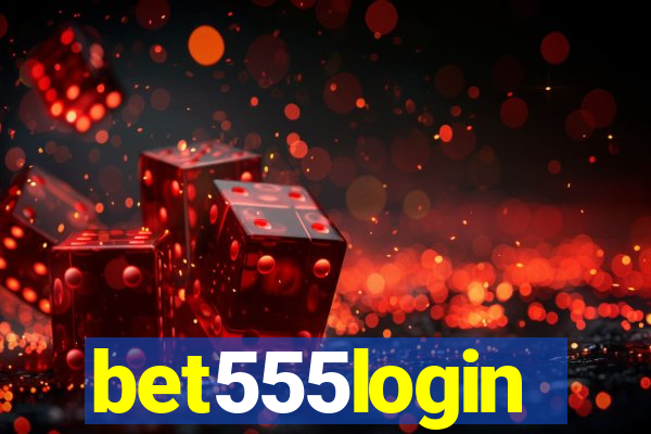 bet555login