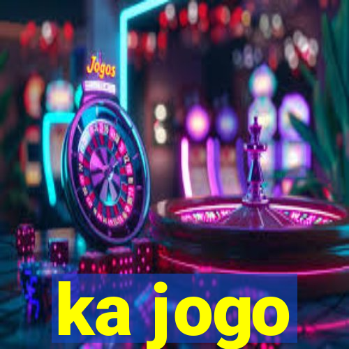 ka jogo