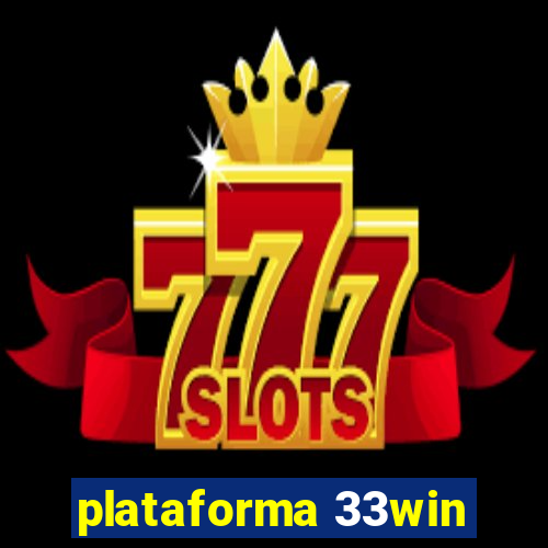 plataforma 33win