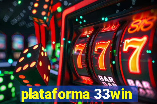 plataforma 33win