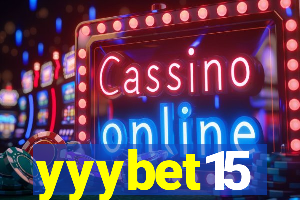 yyybet15