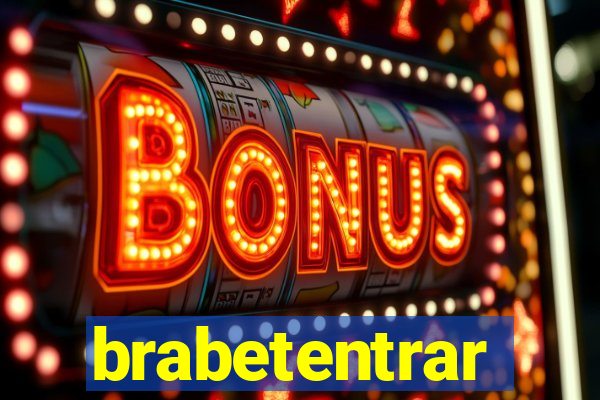 brabetentrar