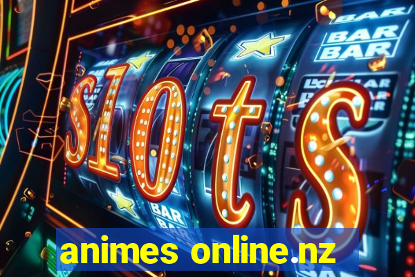 animes online.nz