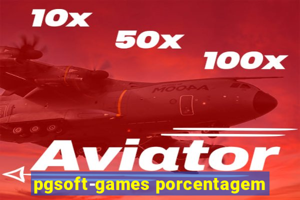 pgsoft-games porcentagem