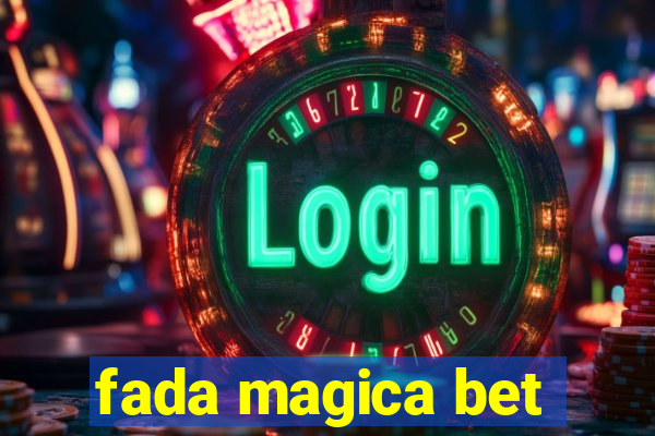 fada magica bet