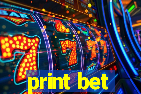print bet