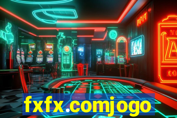 fxfx.comjogo