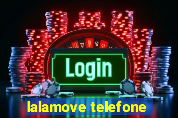lalamove telefone