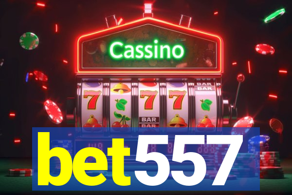 bet557