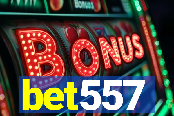 bet557