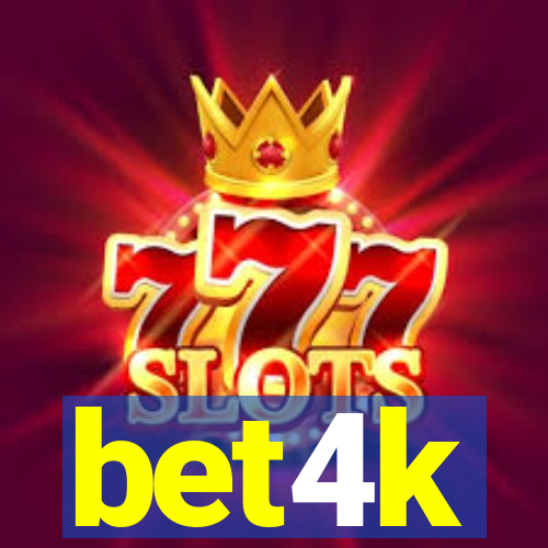 bet4k