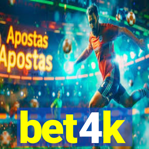 bet4k