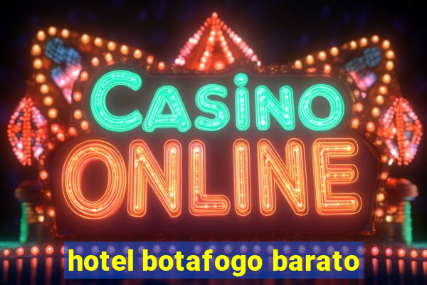 hotel botafogo barato