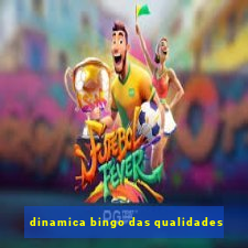 dinamica bingo das qualidades