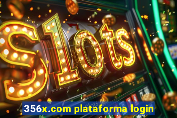 356x.com plataforma login
