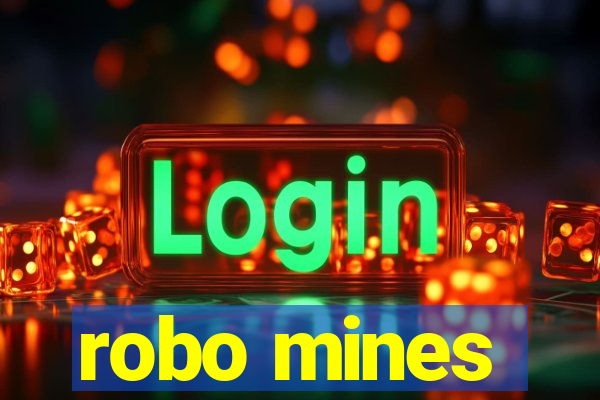 robo mines