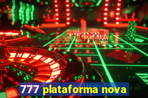 777 plataforma nova