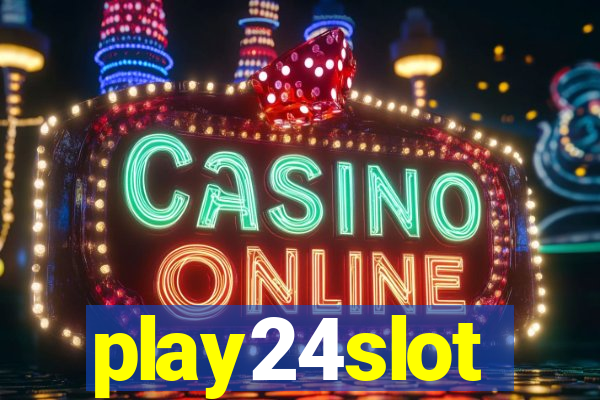 play24slot