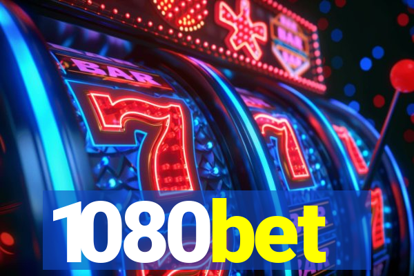 1080bet