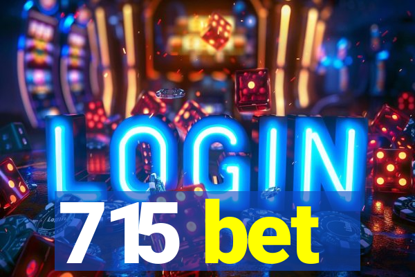 715 bet