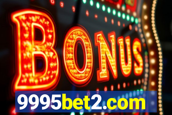 9995bet2.com