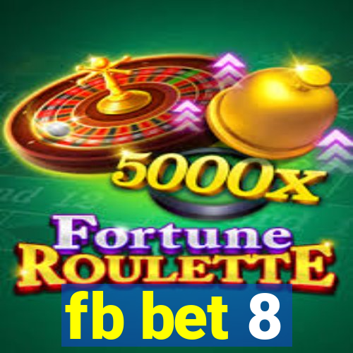 fb bet 8