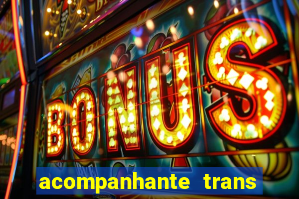 acompanhante trans de porto alegre
