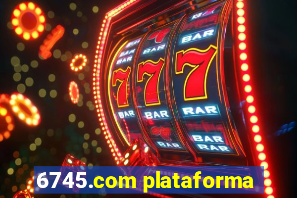 6745.com plataforma
