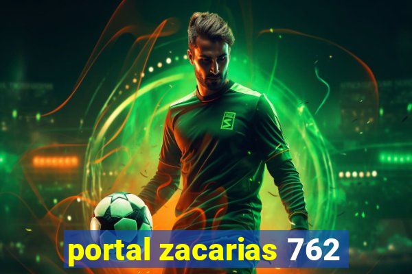 portal zacarias 762