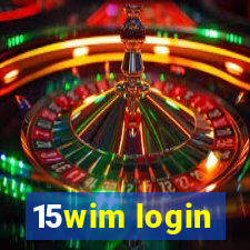 15wim login