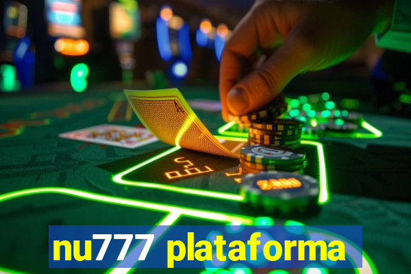 nu777 plataforma