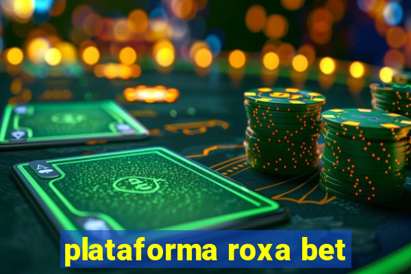 plataforma roxa bet