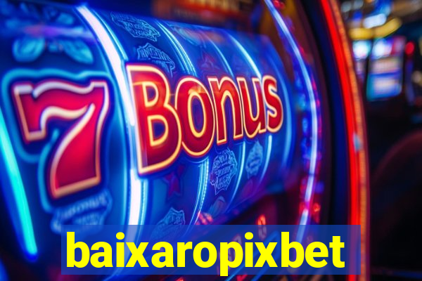 baixaropixbet