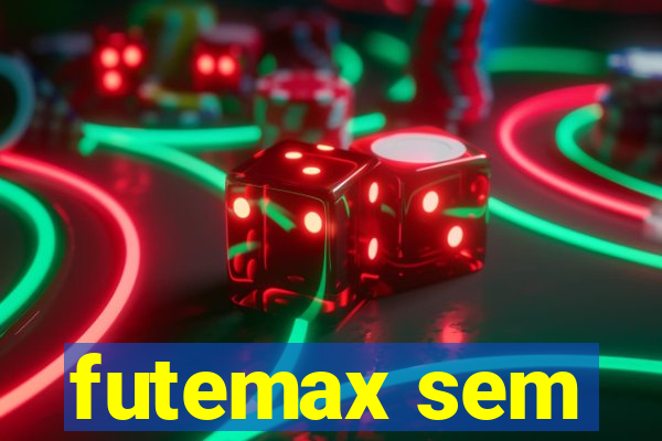 futemax sem
