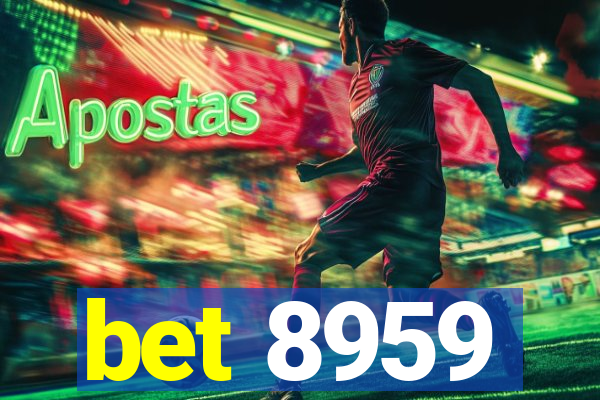 bet 8959