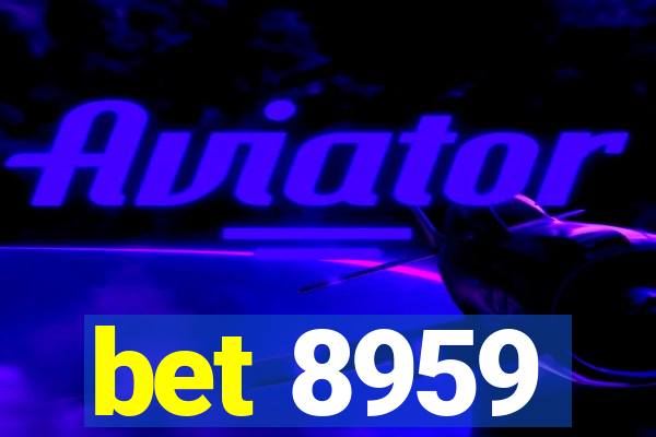 bet 8959