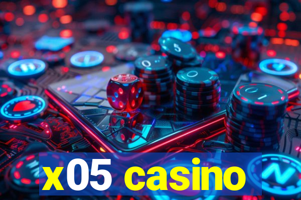 x05 casino