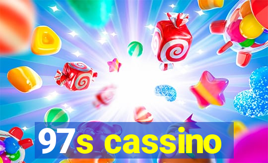 97s cassino