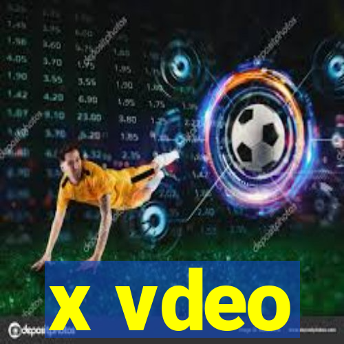 x vdeo