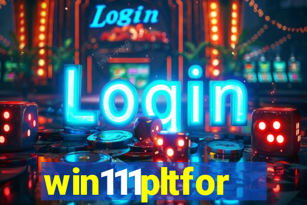 win111pltfor