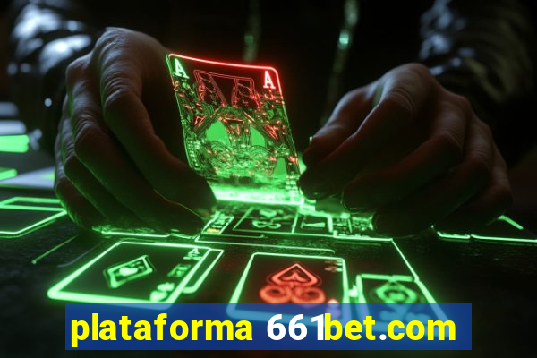 plataforma 661bet.com