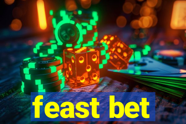 feast bet