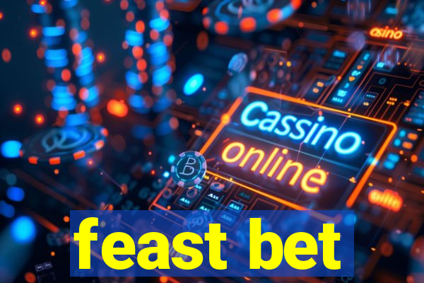 feast bet