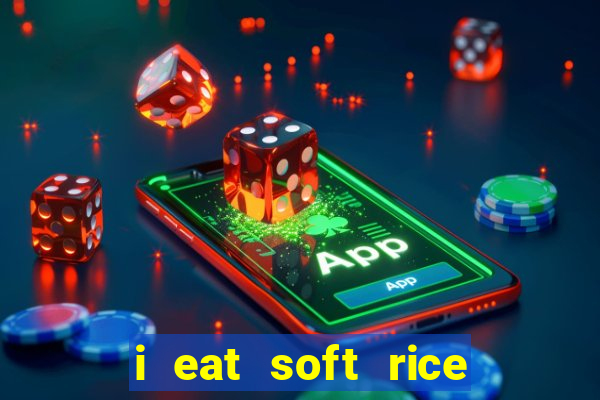 i eat soft rice in another world manga pt br
