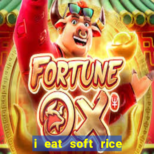 i eat soft rice in another world manga pt br