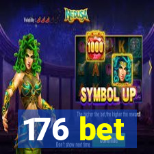 176 bet