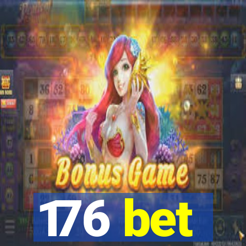 176 bet