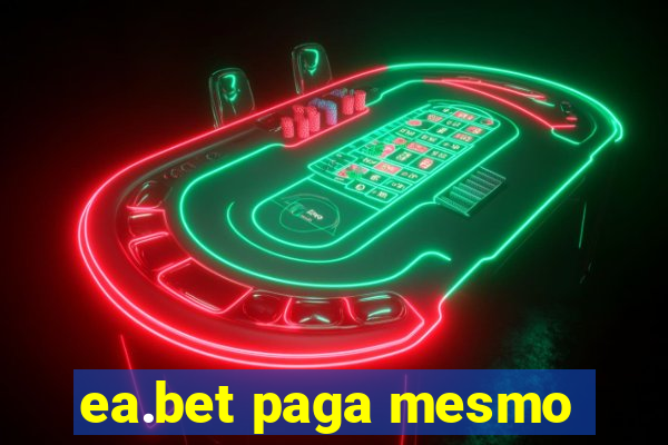 ea.bet paga mesmo