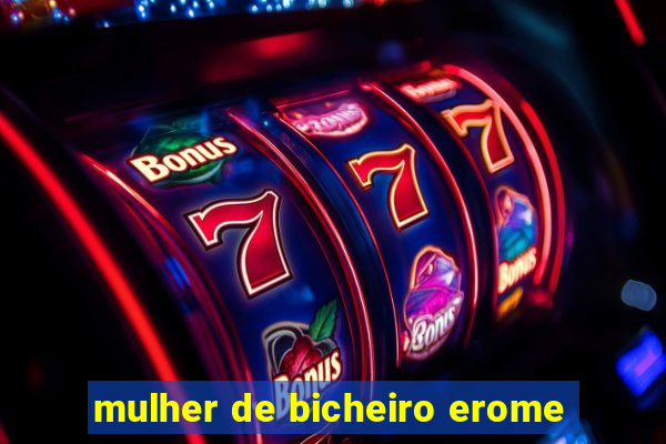 mulher de bicheiro erome
