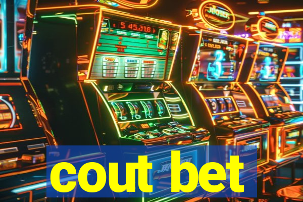cout bet
